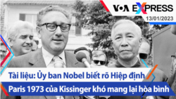 Tài liệu: Ủy ban Nobel biết rõ Hiệp định Paris 1973 của Kissinger khó mang lại hòa bình | Truyền hình VOA 13/1/23